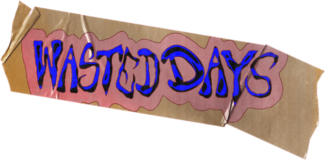 wasted-days-min